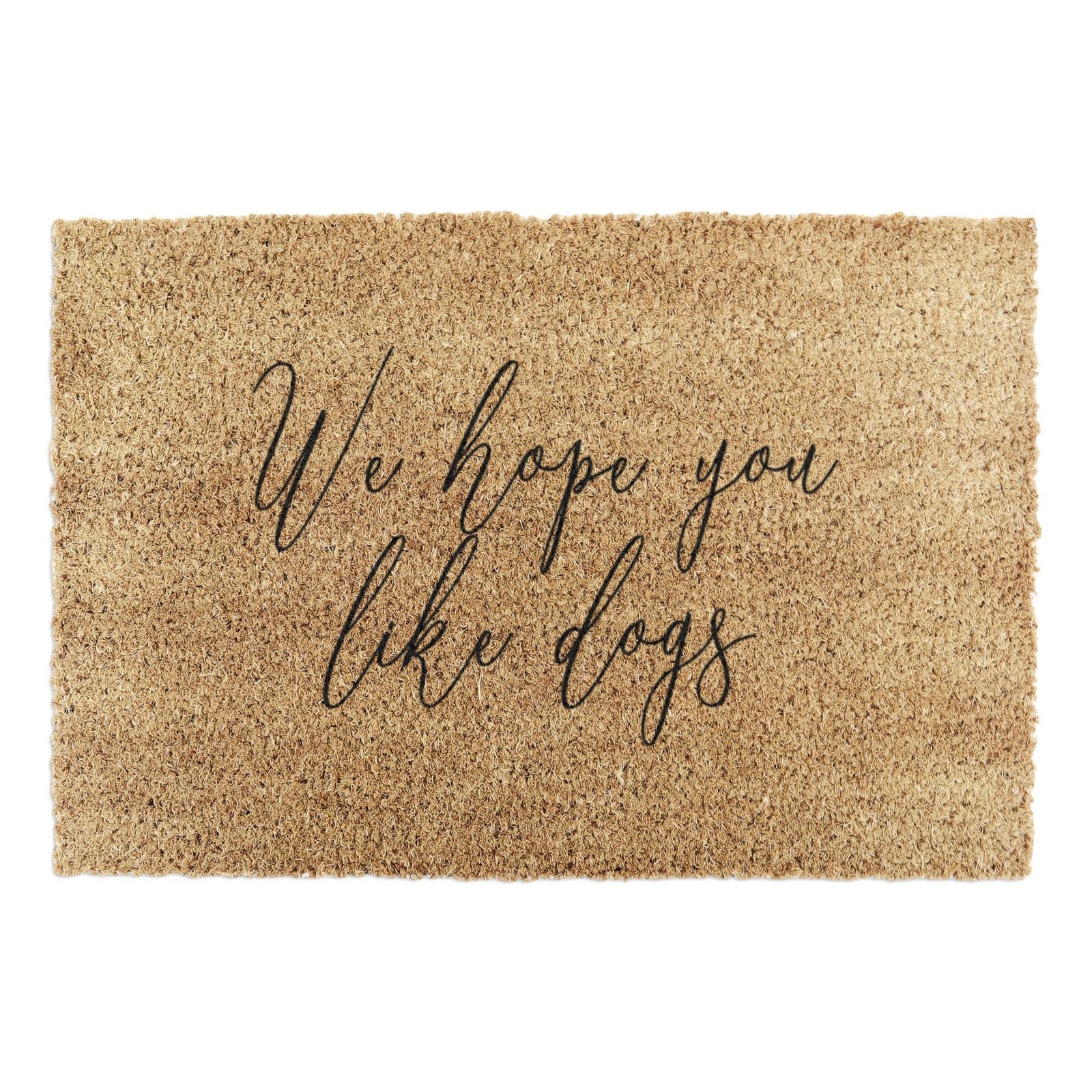 We Hope You Like Dogs Doormat - view 1